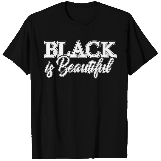 Black is beautiful T-shirt