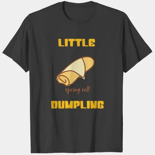 Spring Roll Dumpling T-shirt