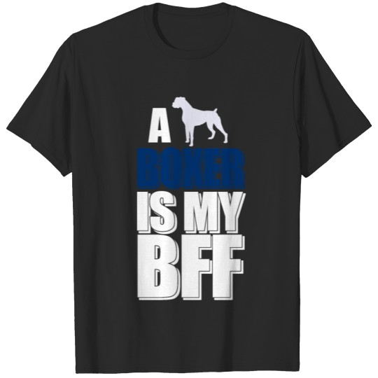 Discover a boxer is my best friend forever T-shirt