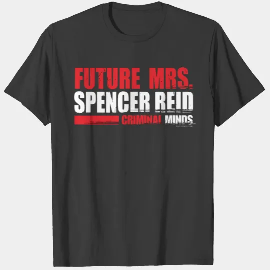 Criminal Minds Future Mrs Spencer Reid T-shirt