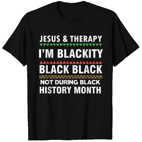 1Jesus and therapy blackity black black T-shirt