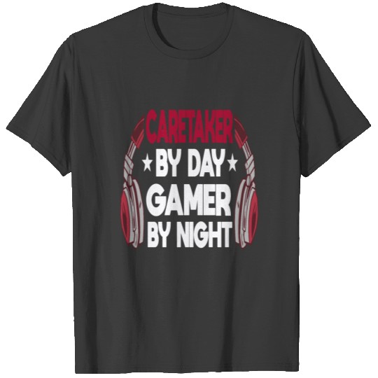 Caretaker Video Game Gaming Gamer House Gift T-shirt