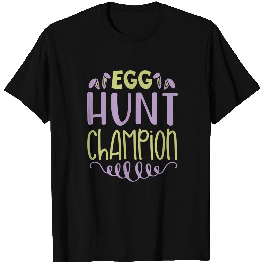 5722 Egg Hunt ChampionEgg Hunt Champion T-shirt
