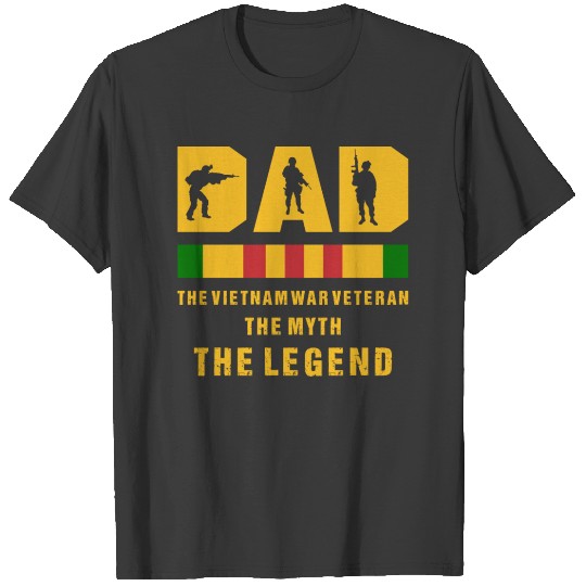 Dad Vietnam Veteran The Myth The Legend T-shirt