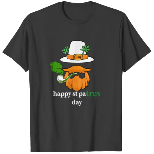 Happy St Patricks Day,Shamrocks,St Patricks,smoke T-shirt