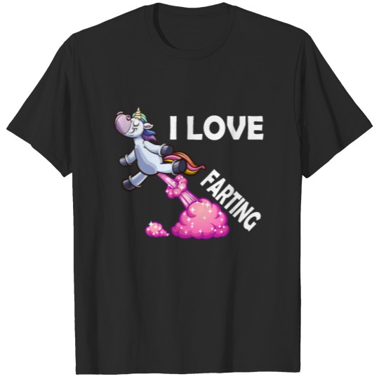 Discover I Love Farting Funny Sayings Gift T-shirt