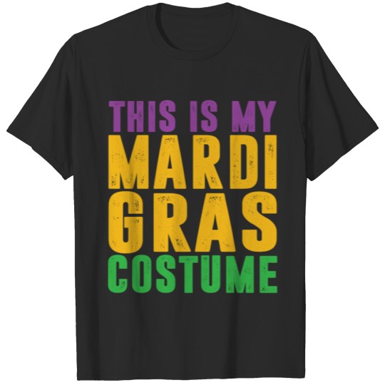 Discover This Is My Mardi Gras Costume T-shirt