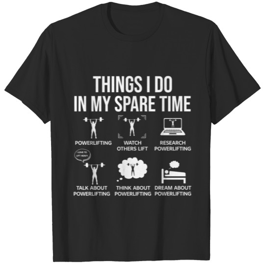 Discover Things I Do in my Spare Time T-shirt