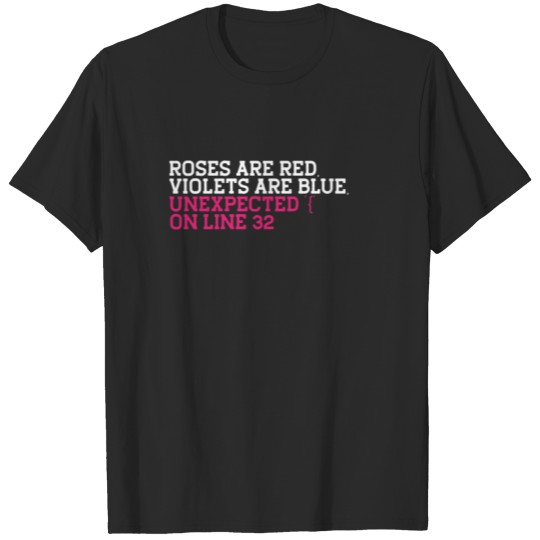 Discover Developer Roses Are Red Violets Are Blue T-shirt