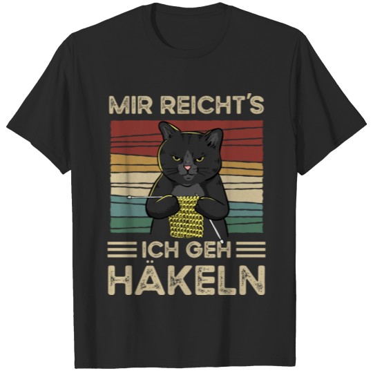Discover Mir Reichts Ich Geh Häkeln T-shirt