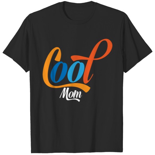 Discover cool mom T-shirt