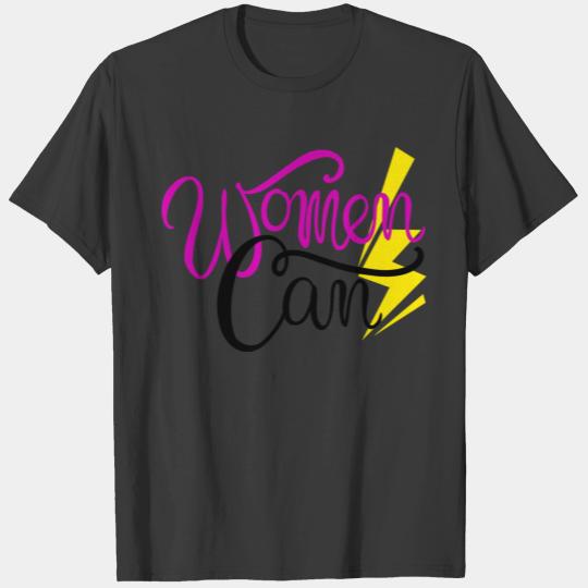 Women Can - Girl Power T-shirt
