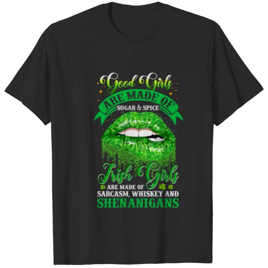 Discover Good Girls Irish Girls Whiskey and Shenanigans T-shirt