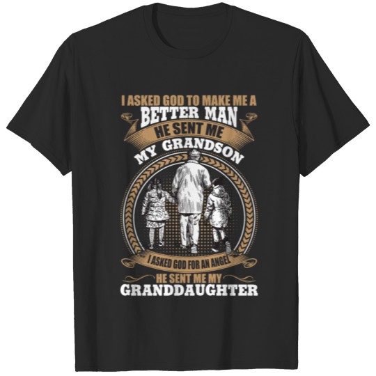 Discover God Sent Me My Grandson My Granddaughter T-shirt