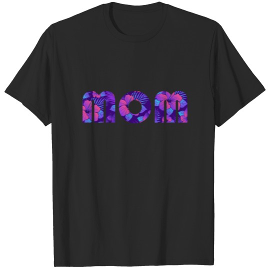Hawaiian Mom Mothers Day Flower Design for Mother T-shirt