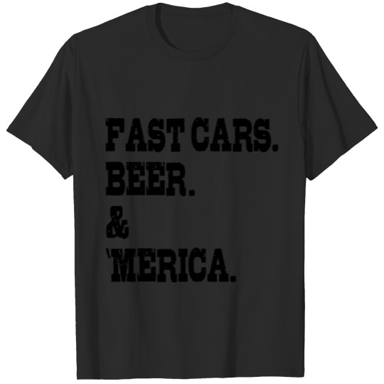Discover FAST CARS BEER AMERICA Memorial Day 4th Of July T-shirt