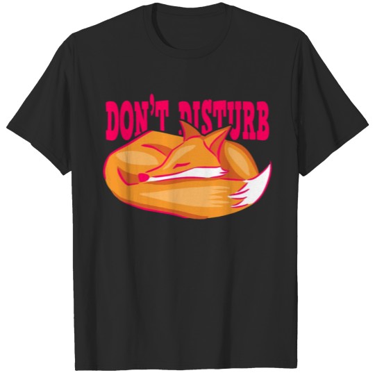 Discover Please Do Not Bother Fox Animal T-shirt