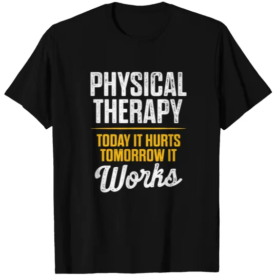 Physical Therapist Assistant Today Certified PTA T-shirt