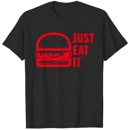 Discover Just Eat it T-shirt