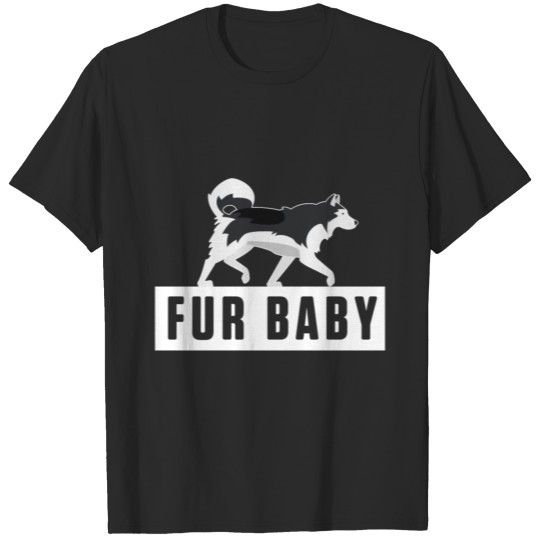 Discover Fur Baby Siberian Husky Huskies Dog Breed Pet Gift T-shirt