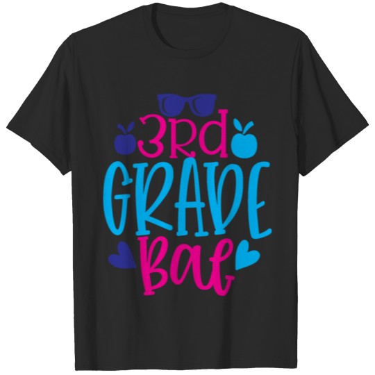 Discover Third Grade Bae T-shirt