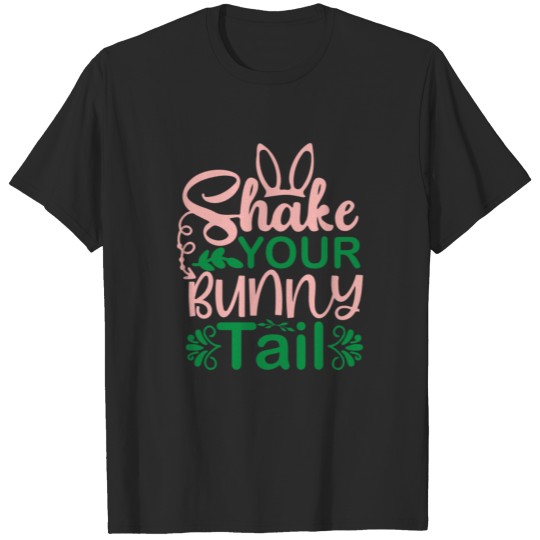 Discover 6196 Shake Your Bunny TailShake Your Bunny Tail T-shirt