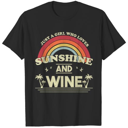 Discover Just A Girl Who Loves Sunshine And Wine T-shirt