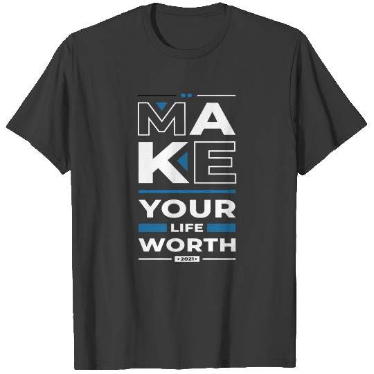 Discover Modern Stylish Typography -Motivational message T-shirt