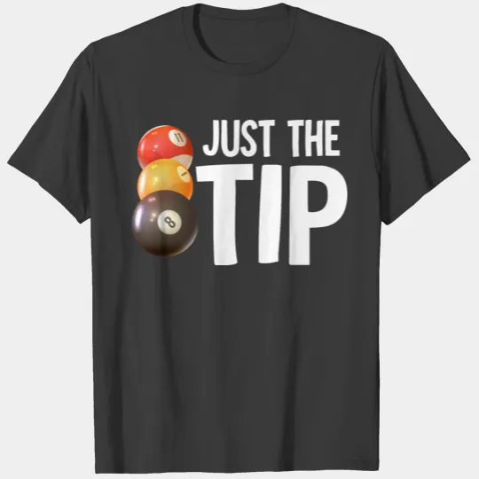 Billard Poolbillard - Just the tip T-shirt
