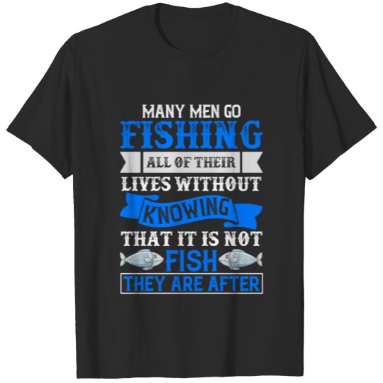 Discover Fishing sport fisherman funny sayings T-shirt