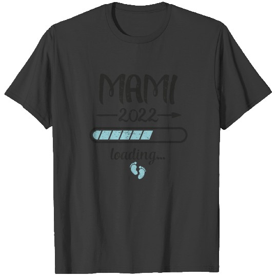 Discover Mama 2022 Loading pregnancy mother birth T-shirt