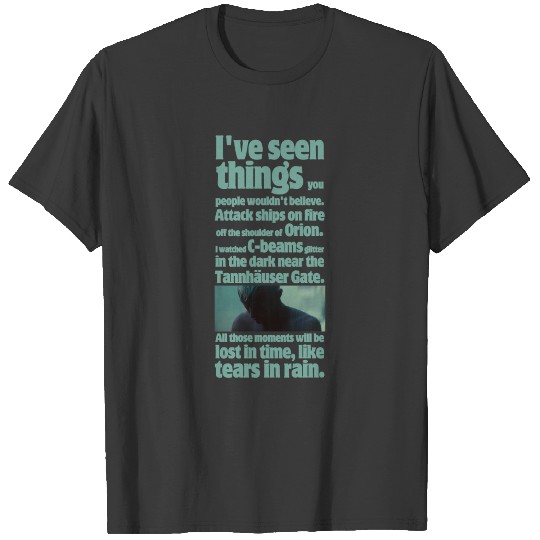 like tears in rain - blade runner quote T-shirt