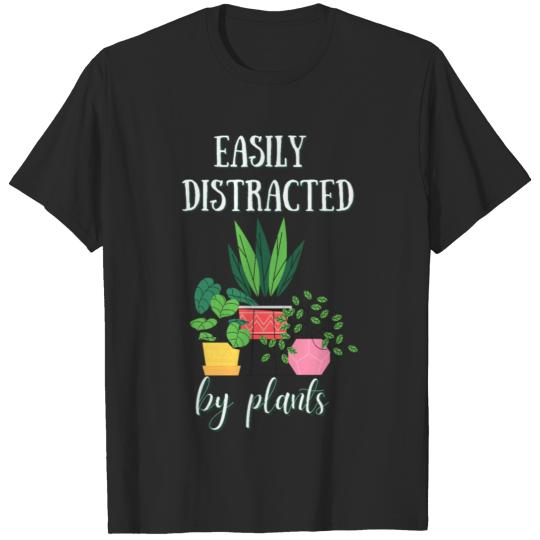 Discover Easily distracted by plants T-shirt