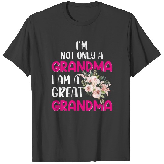 Discover I'm a great grandma T-shirt