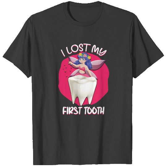 Tooth Fairy I Lost My First Tooth Baby Teeth T-shirt