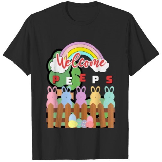 Discover Welcome Peeps,Happy Easter!! T-shirt