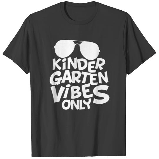 Kindergarten Vibes Only Funny Preschool Teacher T-shirt