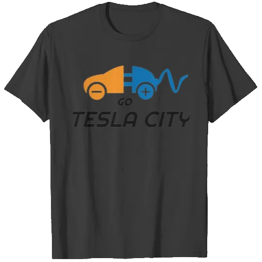 Go Tesla City that design is unique. T-shirt