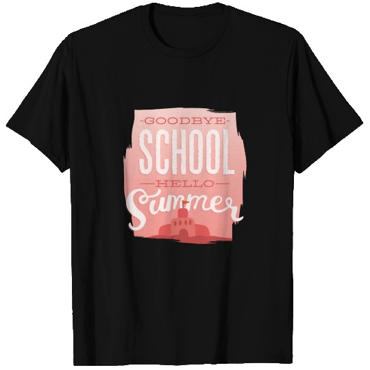Bye school, hello summer T-shirt