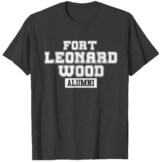Fort Leonard Wood Alumni Military T-shirt