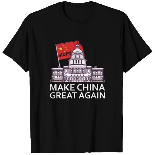 Make China Great Again Anti Joe Biden T-shirt