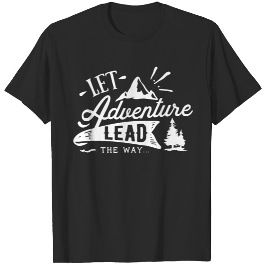 Discover Let Adventure Lead The Way T-shirt