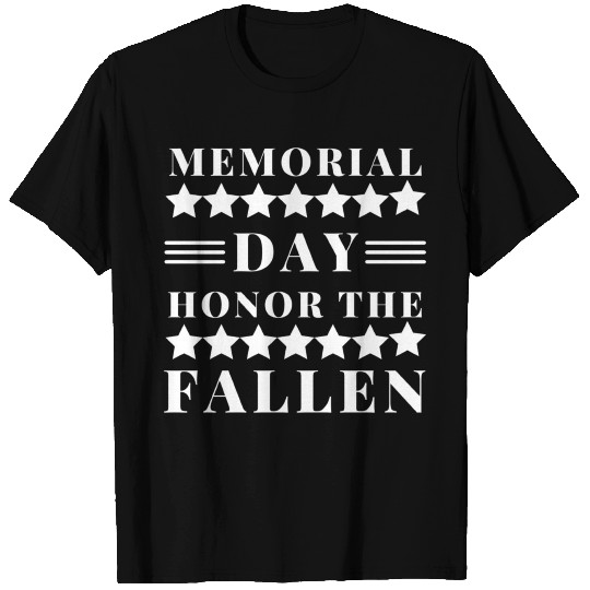 memorial day honor the fallen T-shirt