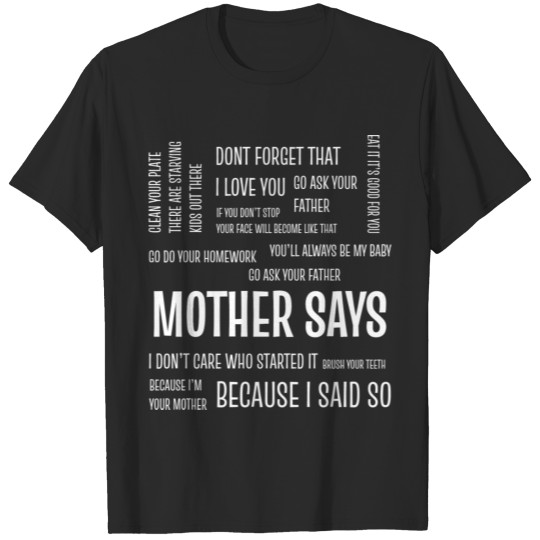 Discover Funny Says Funny and Loving Mother Gift T-shirt