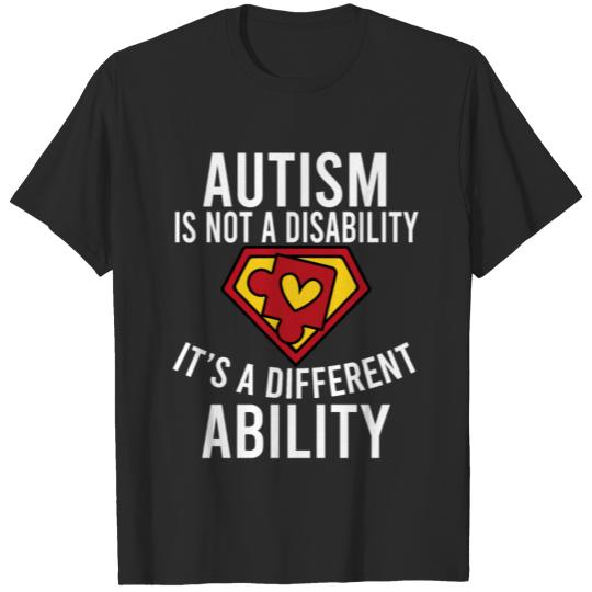 Discover Autism Is Not A Disability Its A Different Ability T-shirt