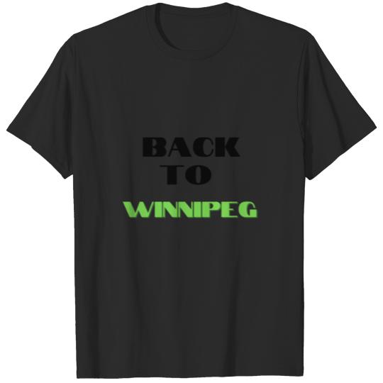 Discover Back To Winnipeg T-shirt
