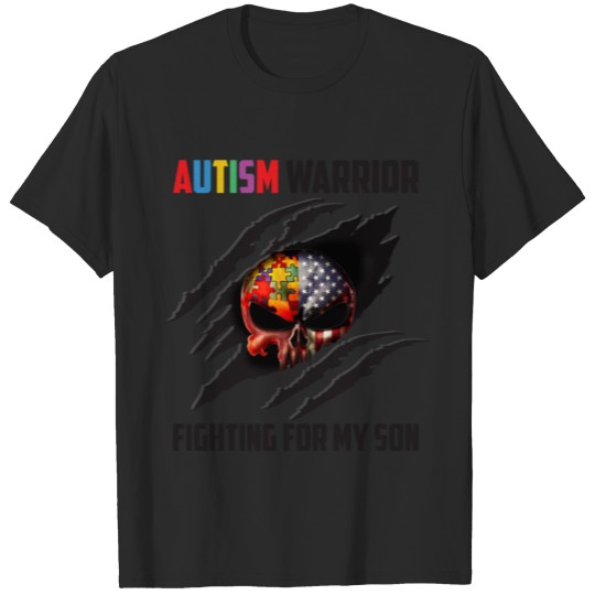 Discover Autism Warrior Fighting For My Son T-shirt