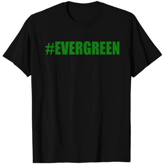 EVERGREEN T-shirt