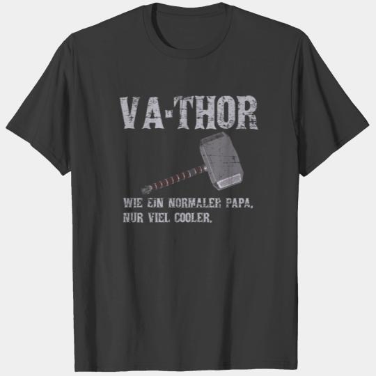 Va-thor: Like A Normal Dad, Only Much Cooler T-shirt
