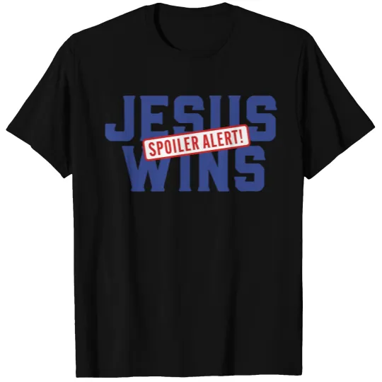 Jesus Wins T-shirt